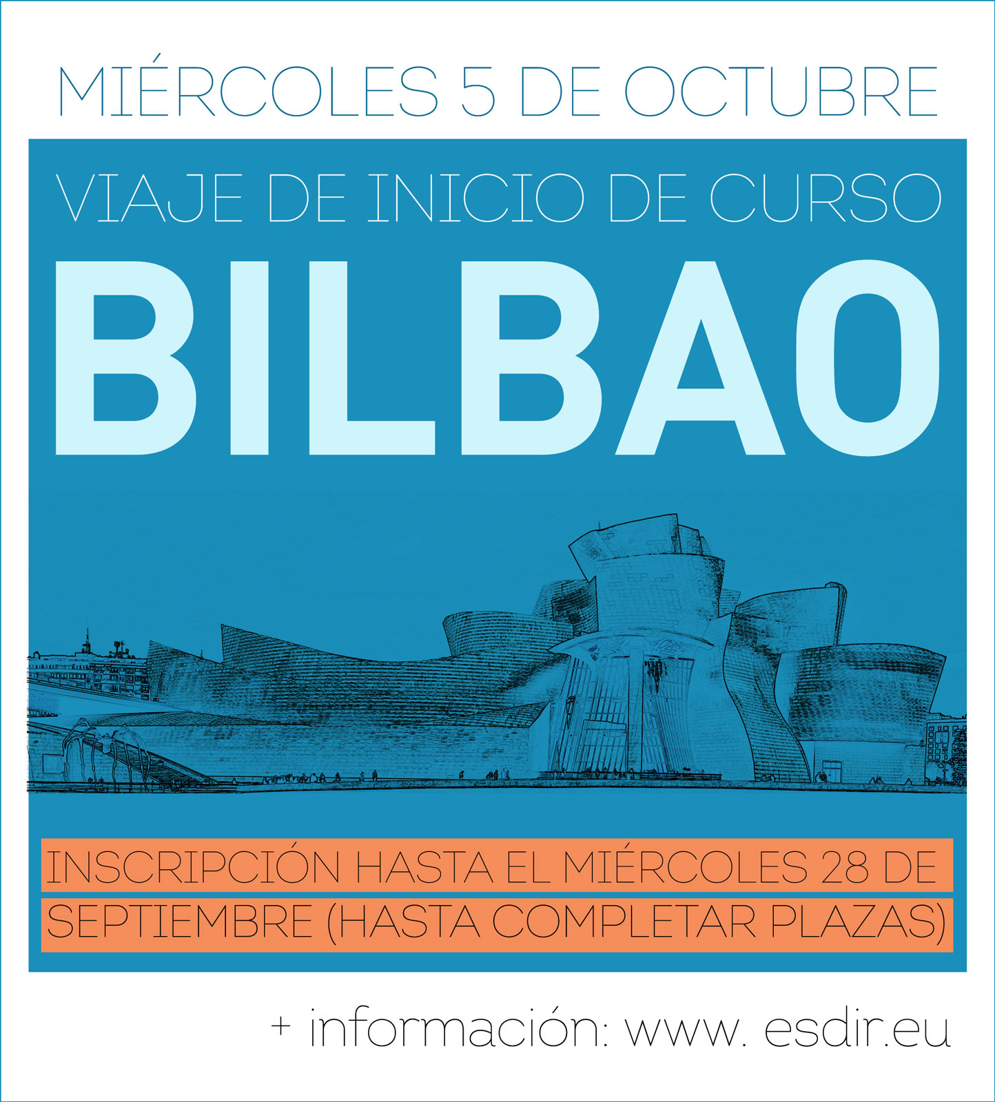 VIAJE DE INICIO DE CURSO A BILBAO