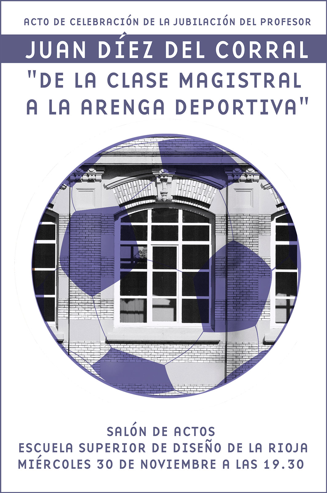 ACTO DE CELEBRACIÓN DE LA JUBILACIÓN DEL PROFESOR JUAN DÍEZ DEL CORRAL