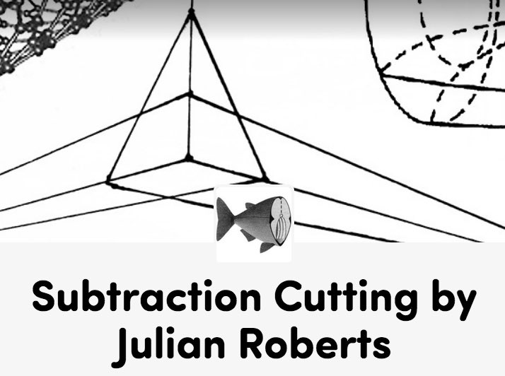Master class SUBTRACTION CUTTING por Julian Roberts