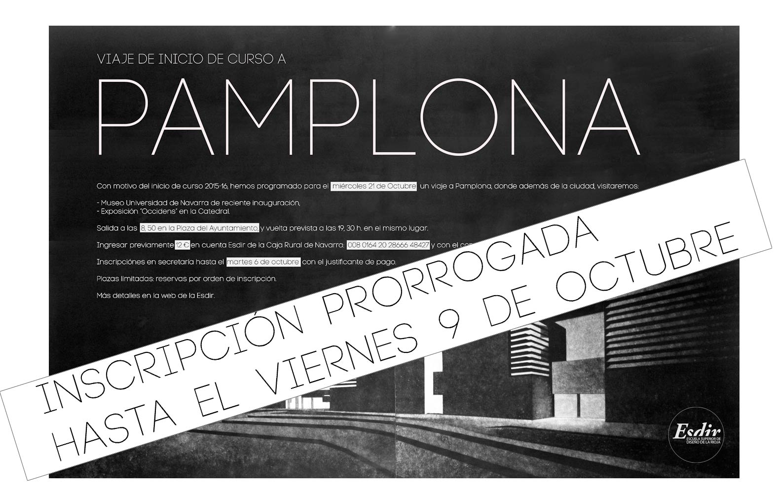 PRORROGADA INSCRIPCIÓN: VIAJE DE INICIO DE CURSO A PAMPLONA