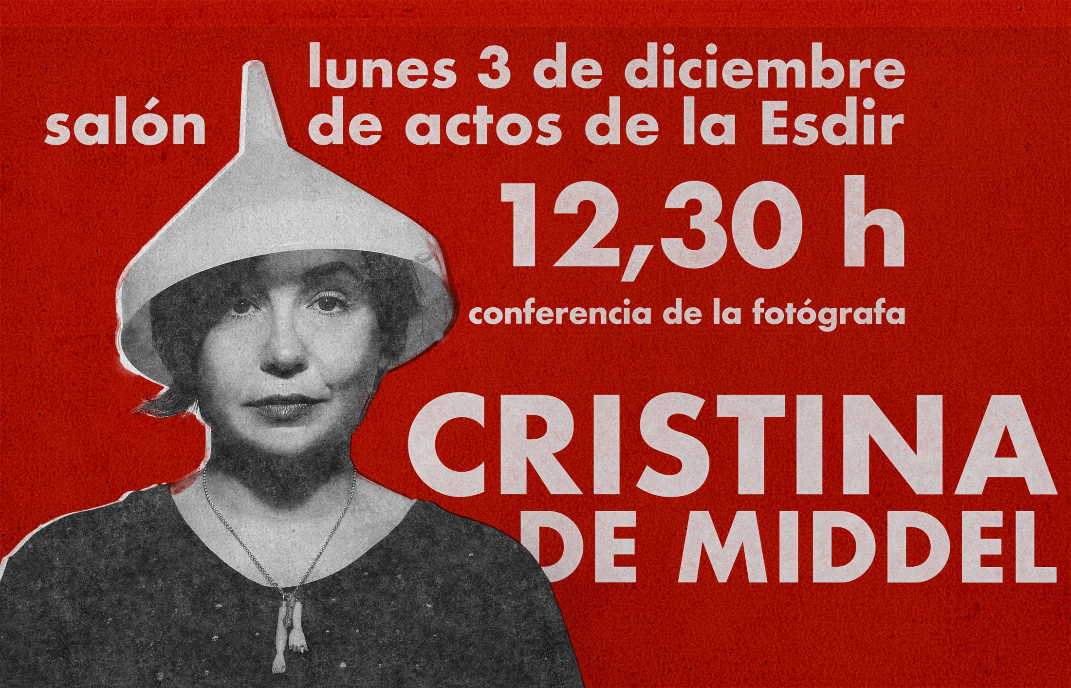 Conferencia de Cristina de Middel el próximo lunes en la Esdir